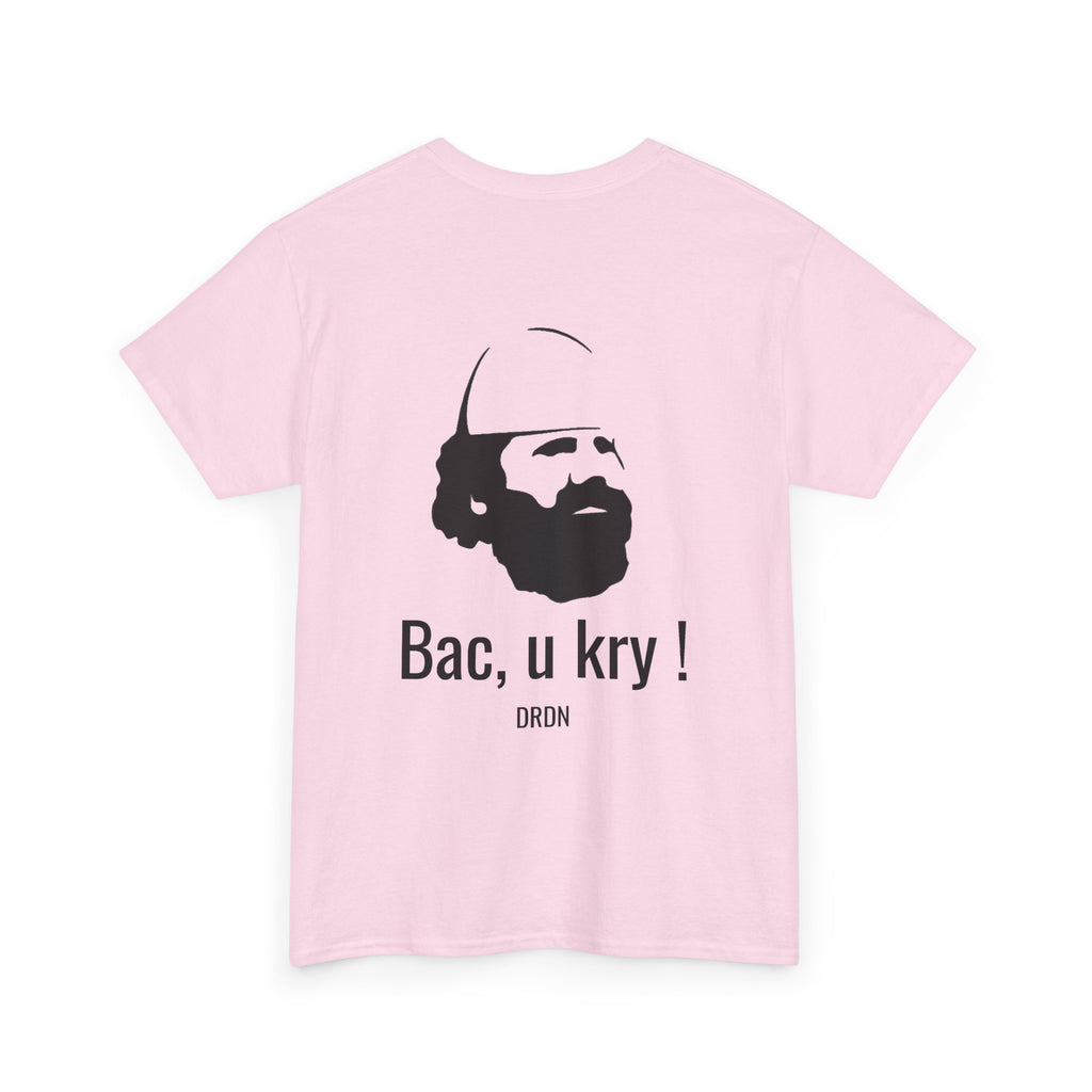 t shirt uck Bac, u kry !