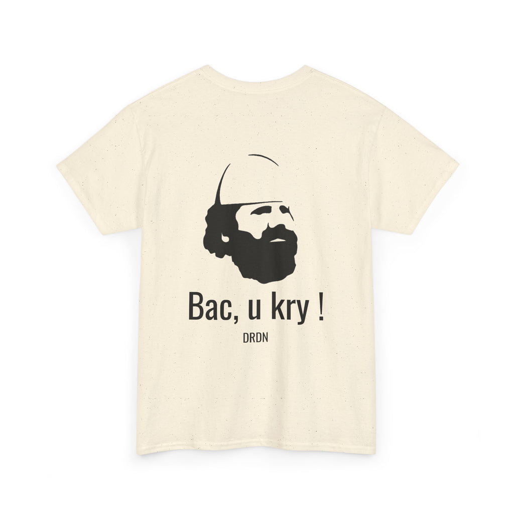 t shirt uck Bac, u kry !