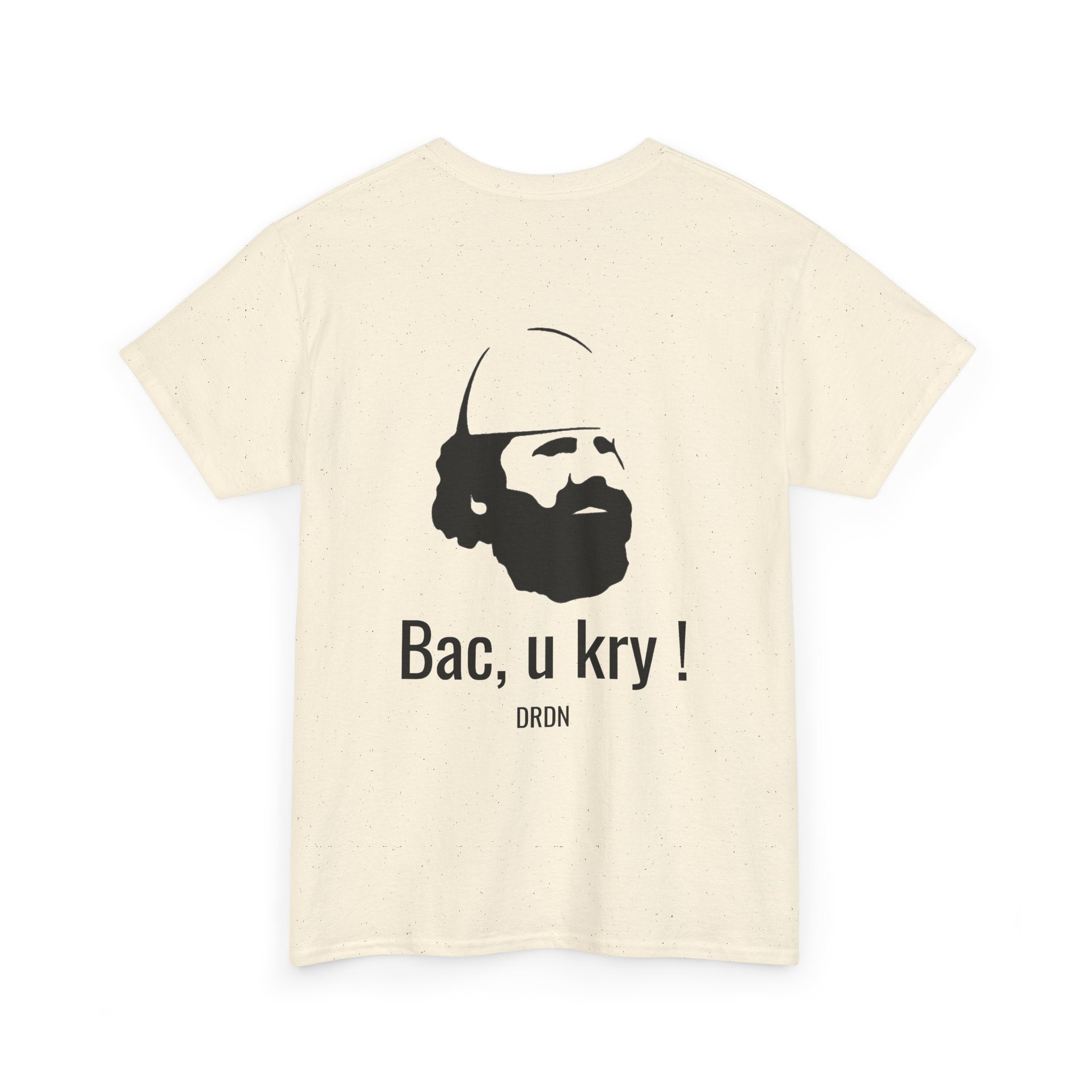 t shirt uck Bac, u kry !